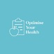Optimise Your Health